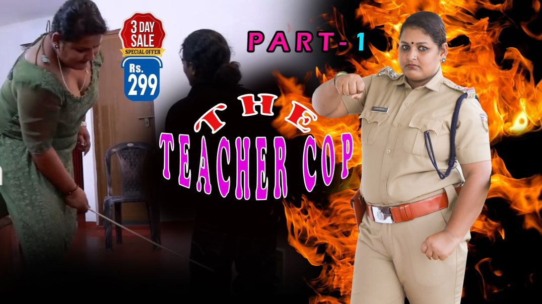 EP : 1 THE TEACHER COP