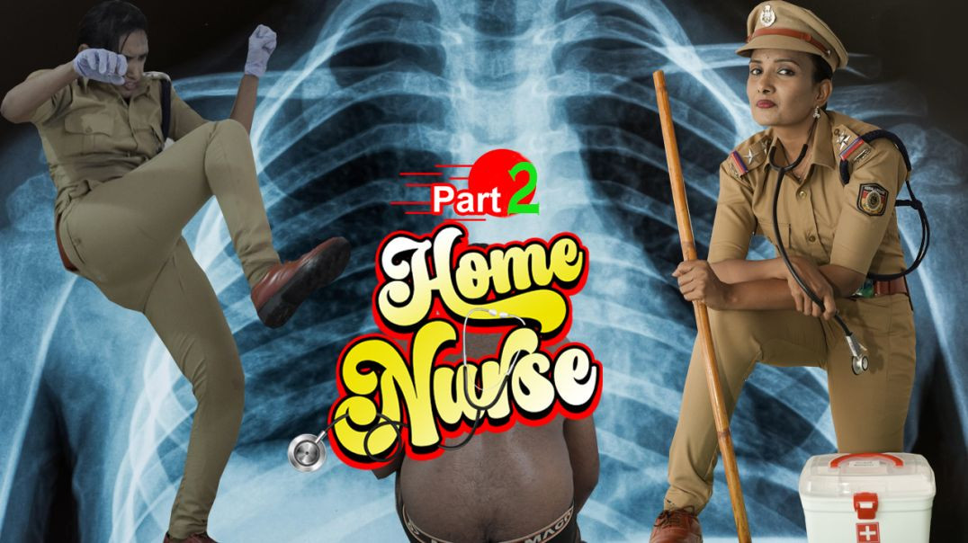 Ep2: Home nurse-THE REAL FACE