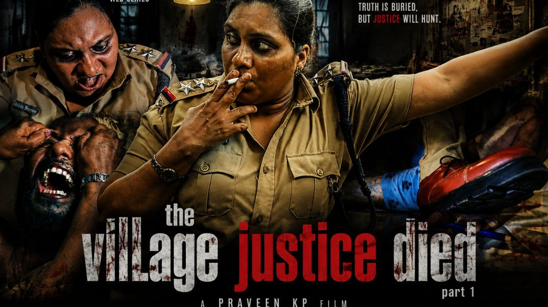 The Village Justice Died